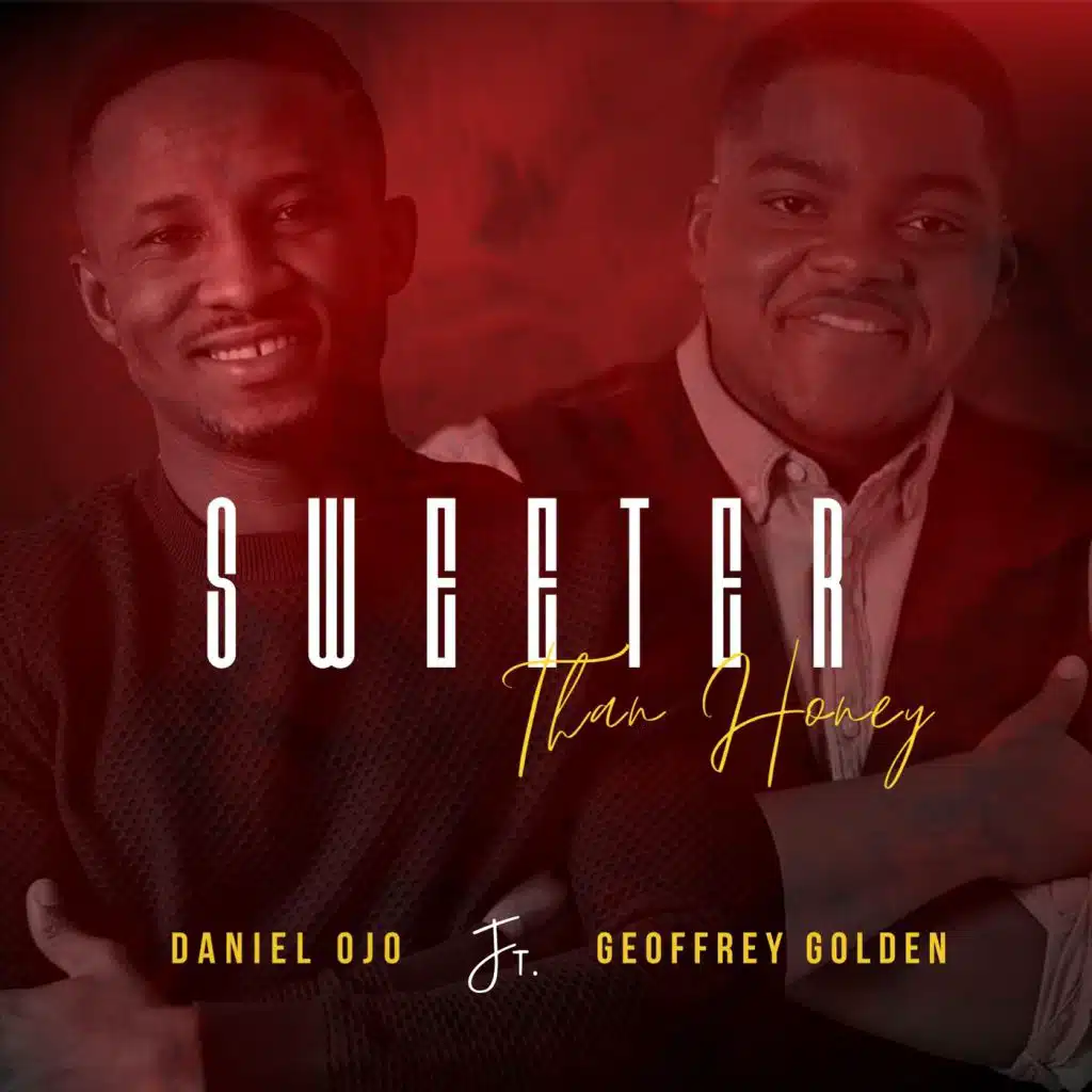 Sweeter Than Honey (feat. Geoffrey Golden)