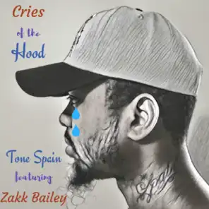 Cries of the Hood (feat. Zakk Bailey)