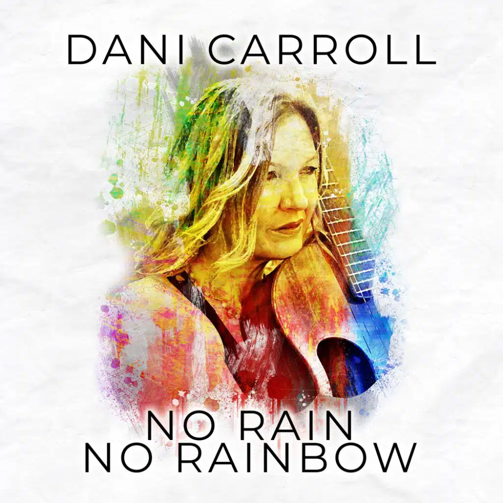 No Rain No Rainbow