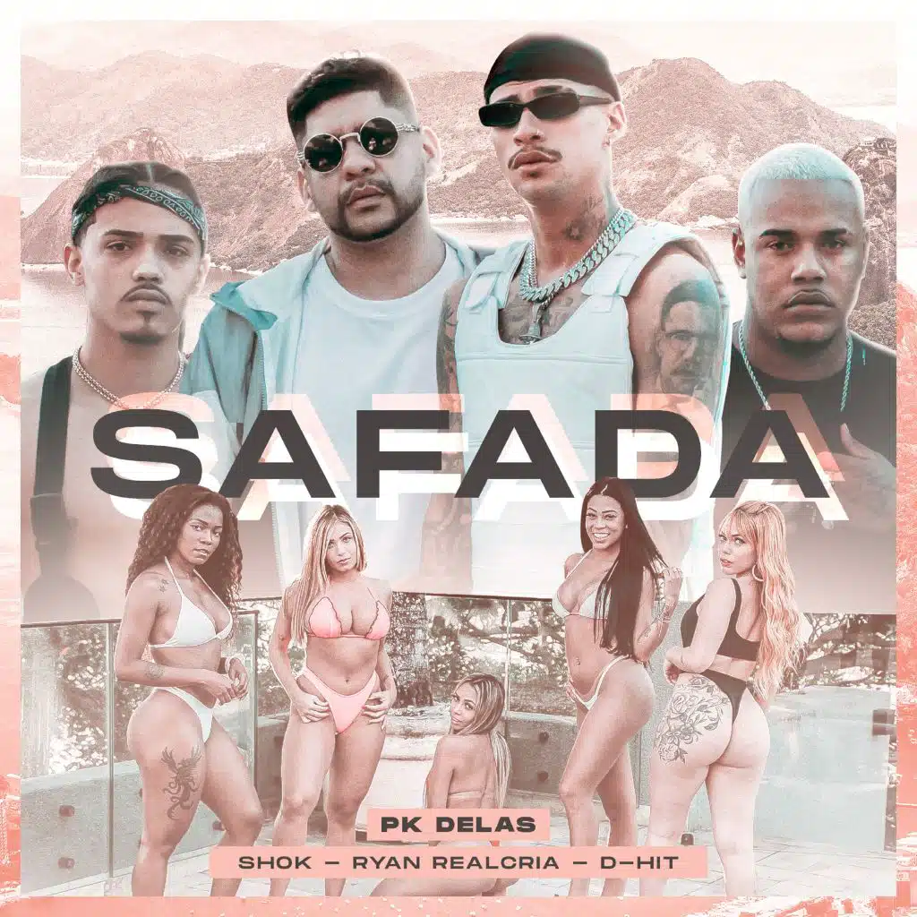 Safada (feat. D-Hit)