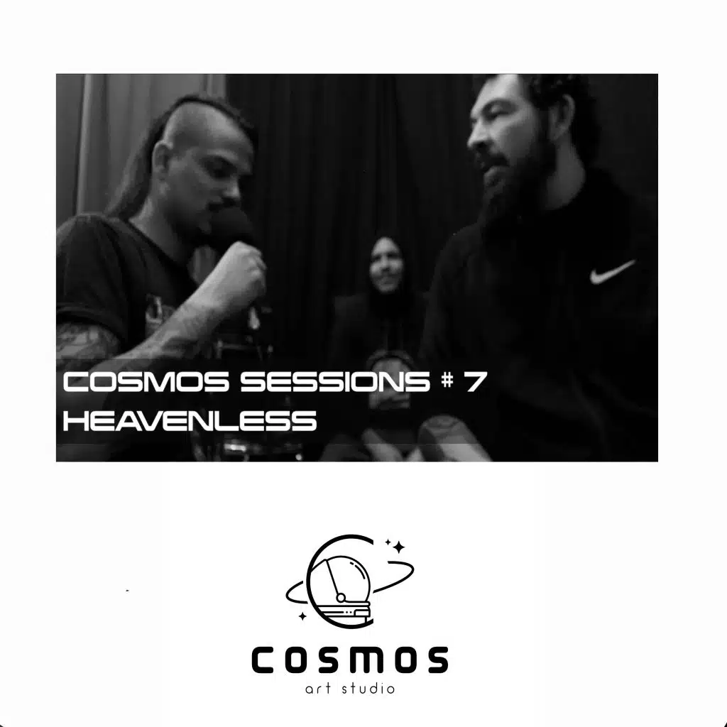 Cosmos Sessions #7: Heavenless (Live Session)