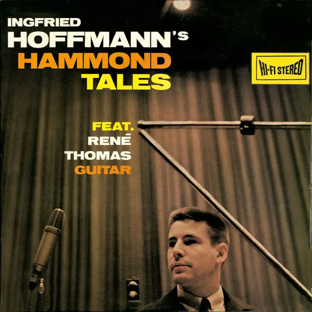 Hoffmann's Hammond Tales (feat. René Thomas)