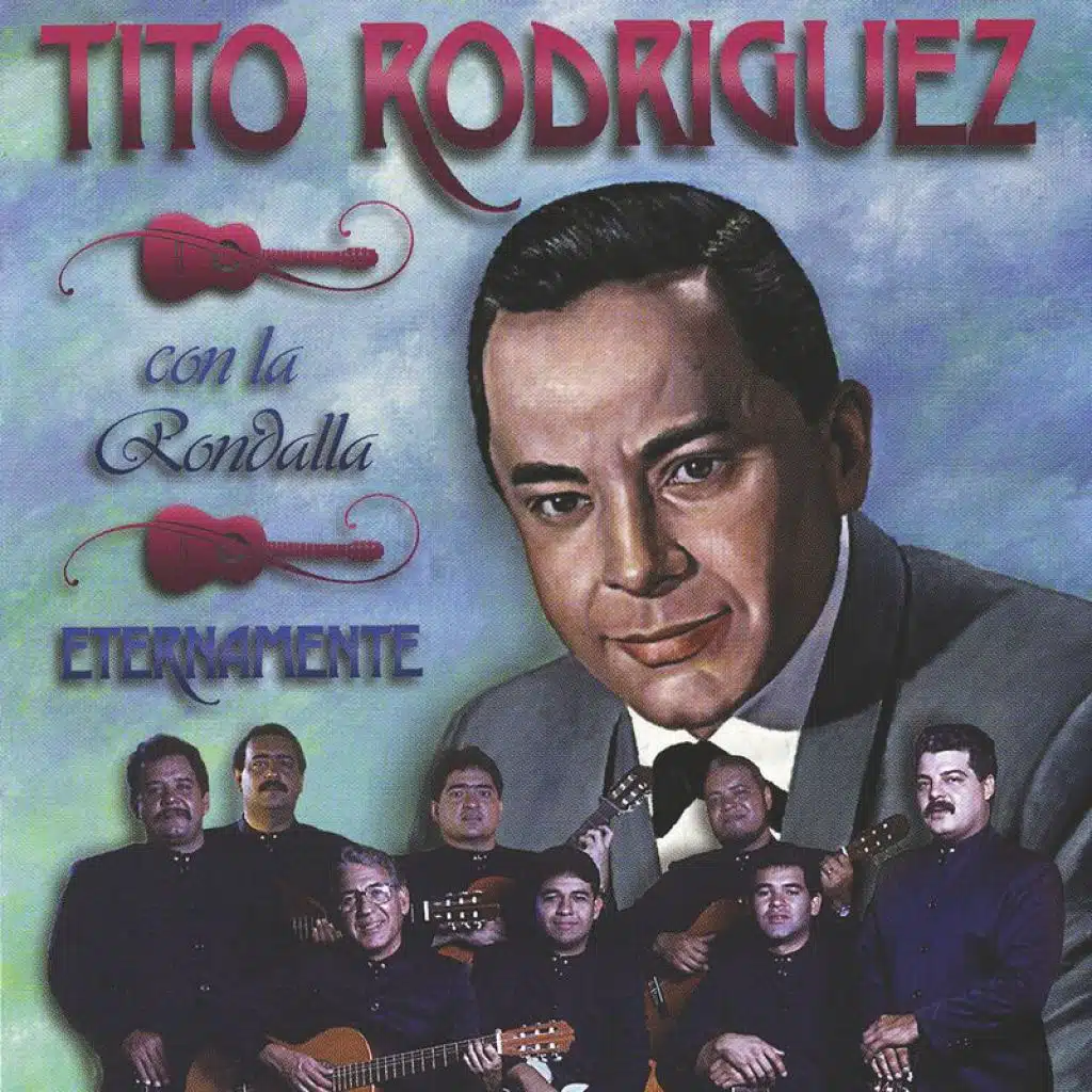 Tito Rodríguez & La Rondalla Venezolana