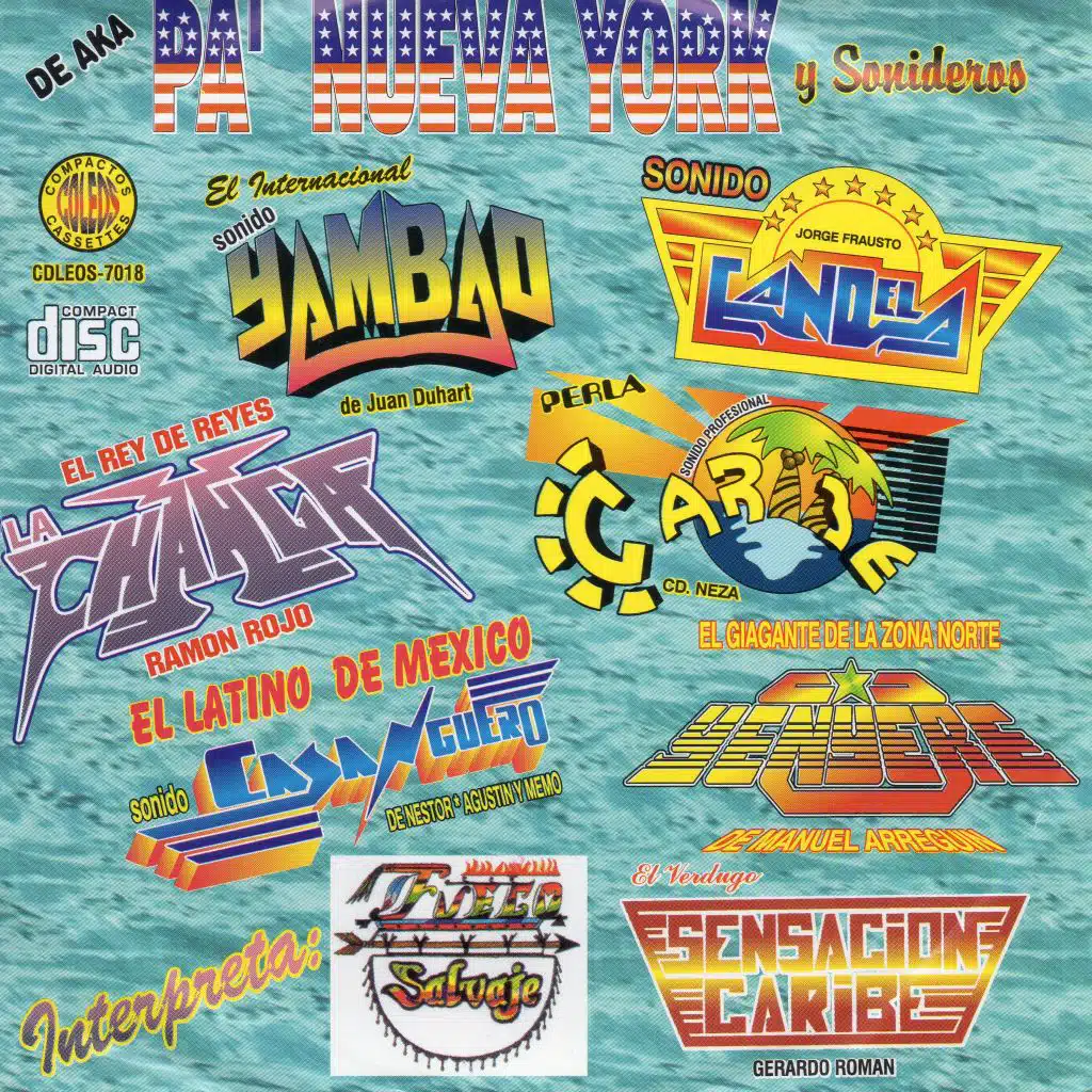 De Aka pa Nueva York y Sonideros