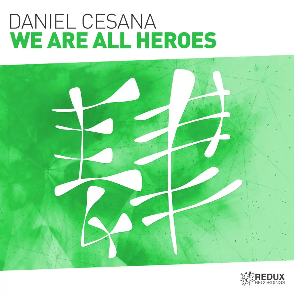 We Are All Heroes (Extended Mix)