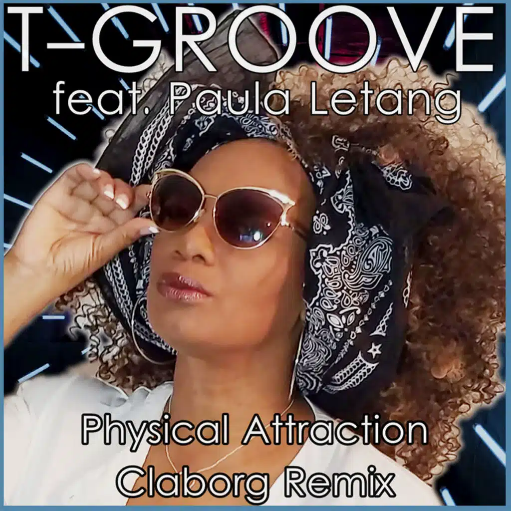 Physical Attraction Claborg Remixes (feat. Paula Letang)