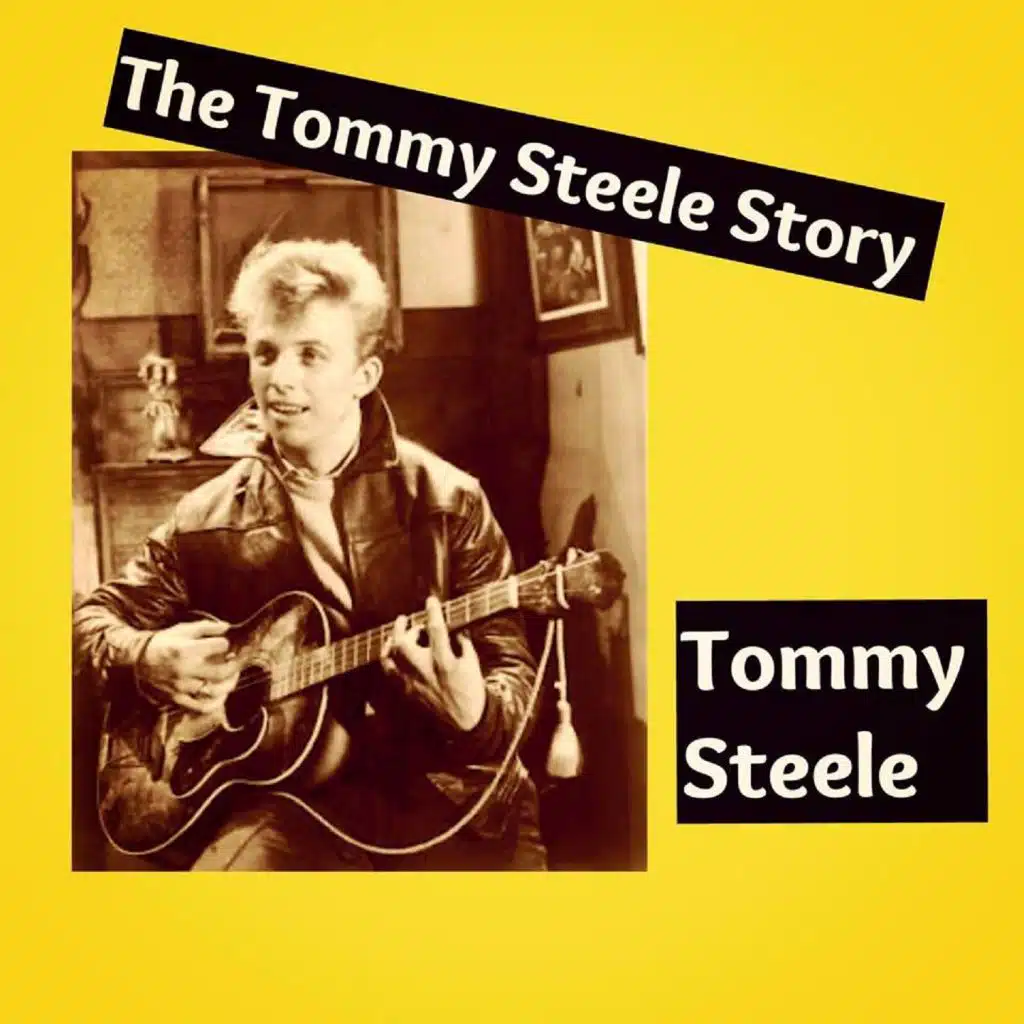 The Tommy Steele Story