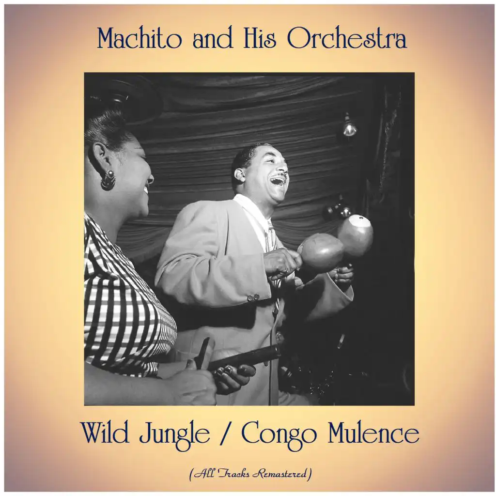 Wild Jungle / Congo Mulence (All Tracks Remastered)