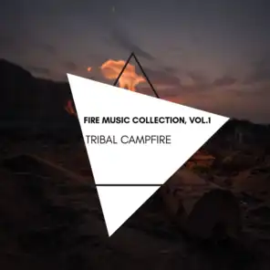 Tribal Campfire-Fire Music Collection, Vol.1