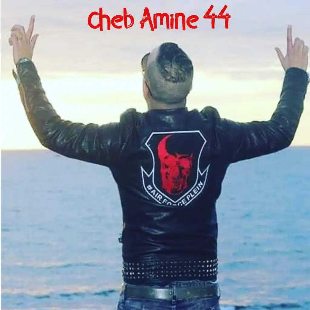 CHEB AMINE 44