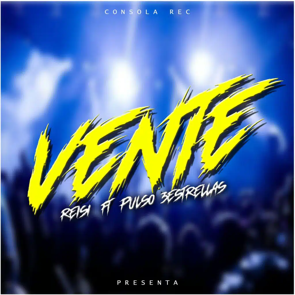 Vente (feat. Pulso 3Estrellas)