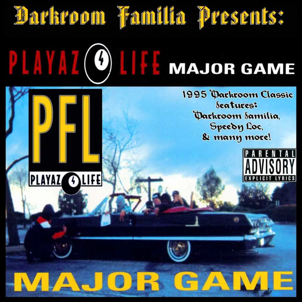 P.F.L. Playaz 4 Life Major Game