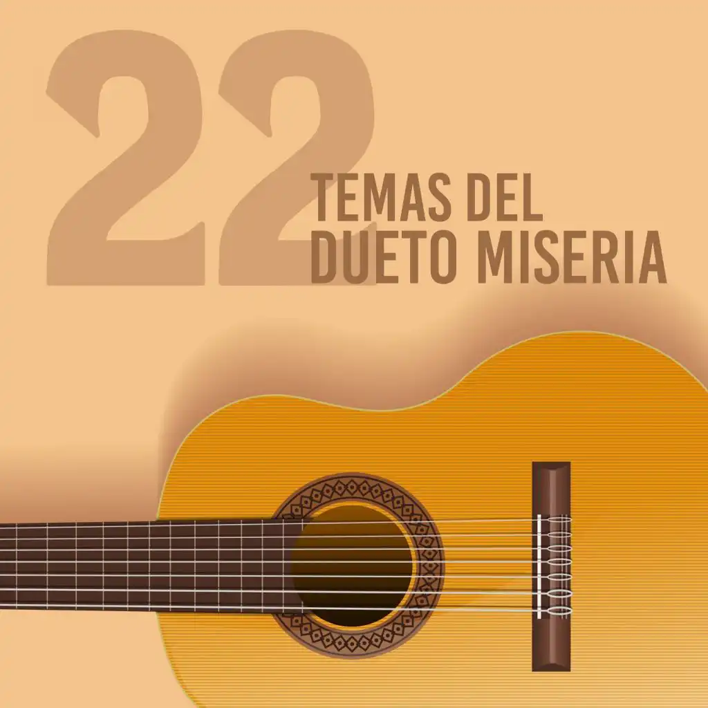 22 Temas del Dueto Miseria