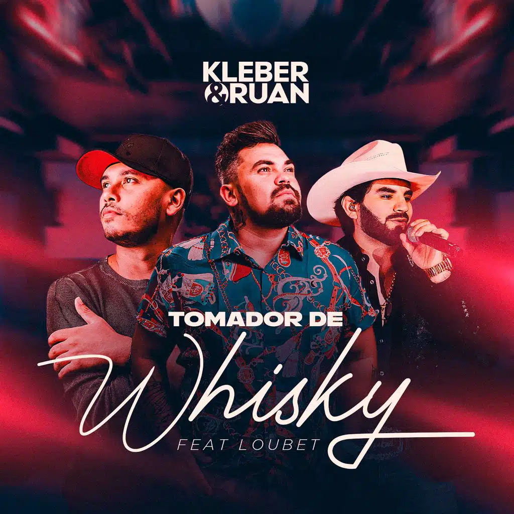 Tomador de Whisky (feat. Loubet)