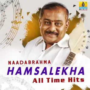 Naadabrahma Hamsalekha All Time Hits