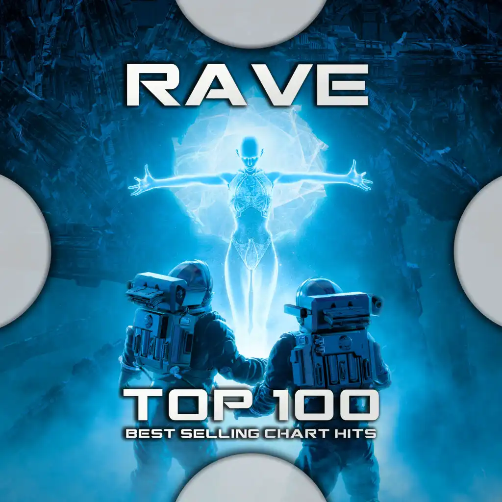 Rave Top 100 Best Selling Chart Hits