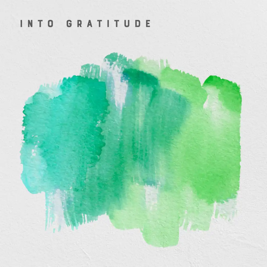 Into Gratitude