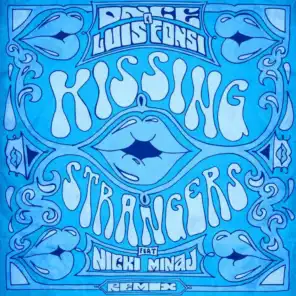 Kissing Strangers (Remix) [feat. Nicki Minaj]