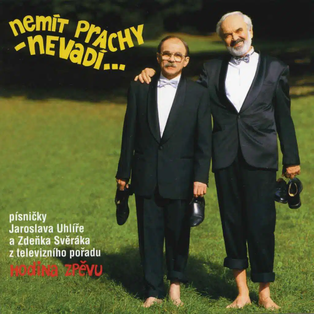 Zdeněk Svěrák, Jaroslav Uhlíř & Sedmihlásek