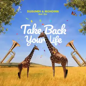 Take Back Your Life (feat. Sha)
