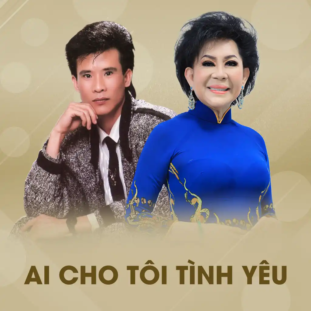 Ai Cho Tôi Tình Yêu