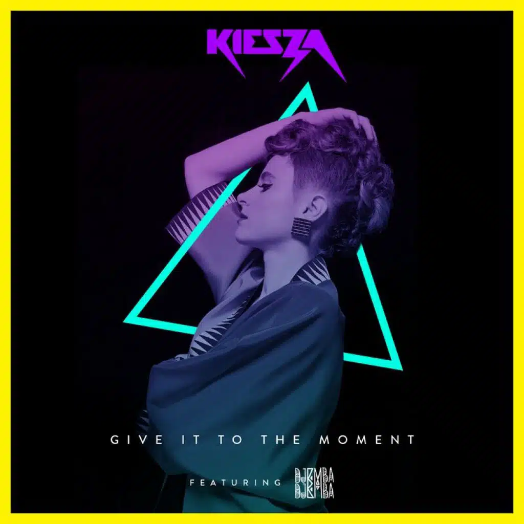 Give It To The Moment (feat. Djemba Djemba)