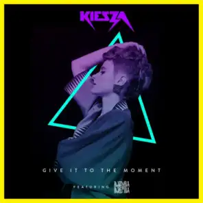 Give It To The Moment (feat. Djemba Djemba)