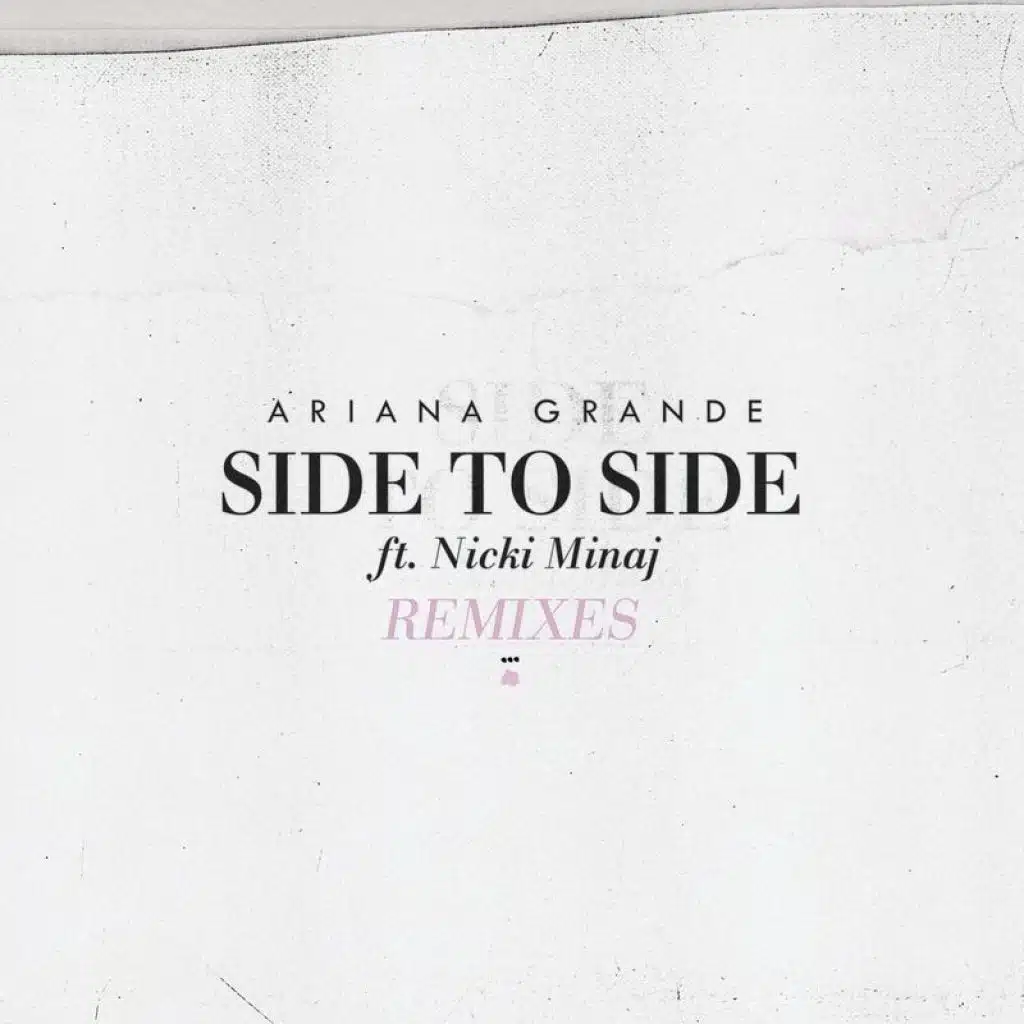 Side To Side (Phantoms Remix) [feat. Nicki Minaj]