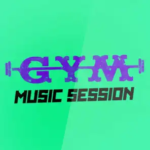 Gym Music Session