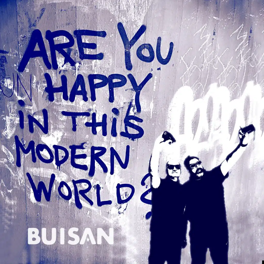 Are You Happy in This Modern World?