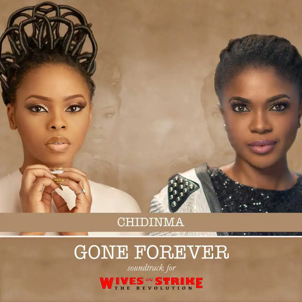 Gone Forever (From "Wives on Strike - The Revolution")