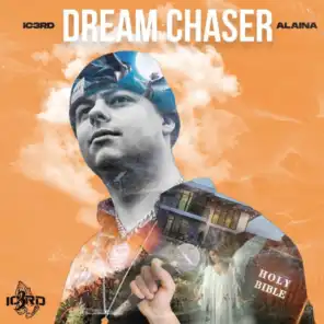 Dream Chaser (feat. Alaina)