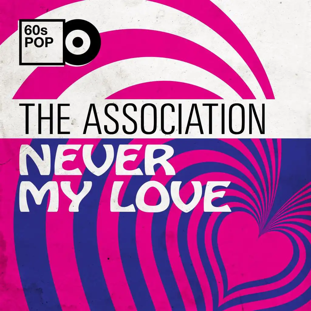 Never My Love (Mono 45 Mix)