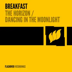 The Horizon / Dancing In The Moonlight