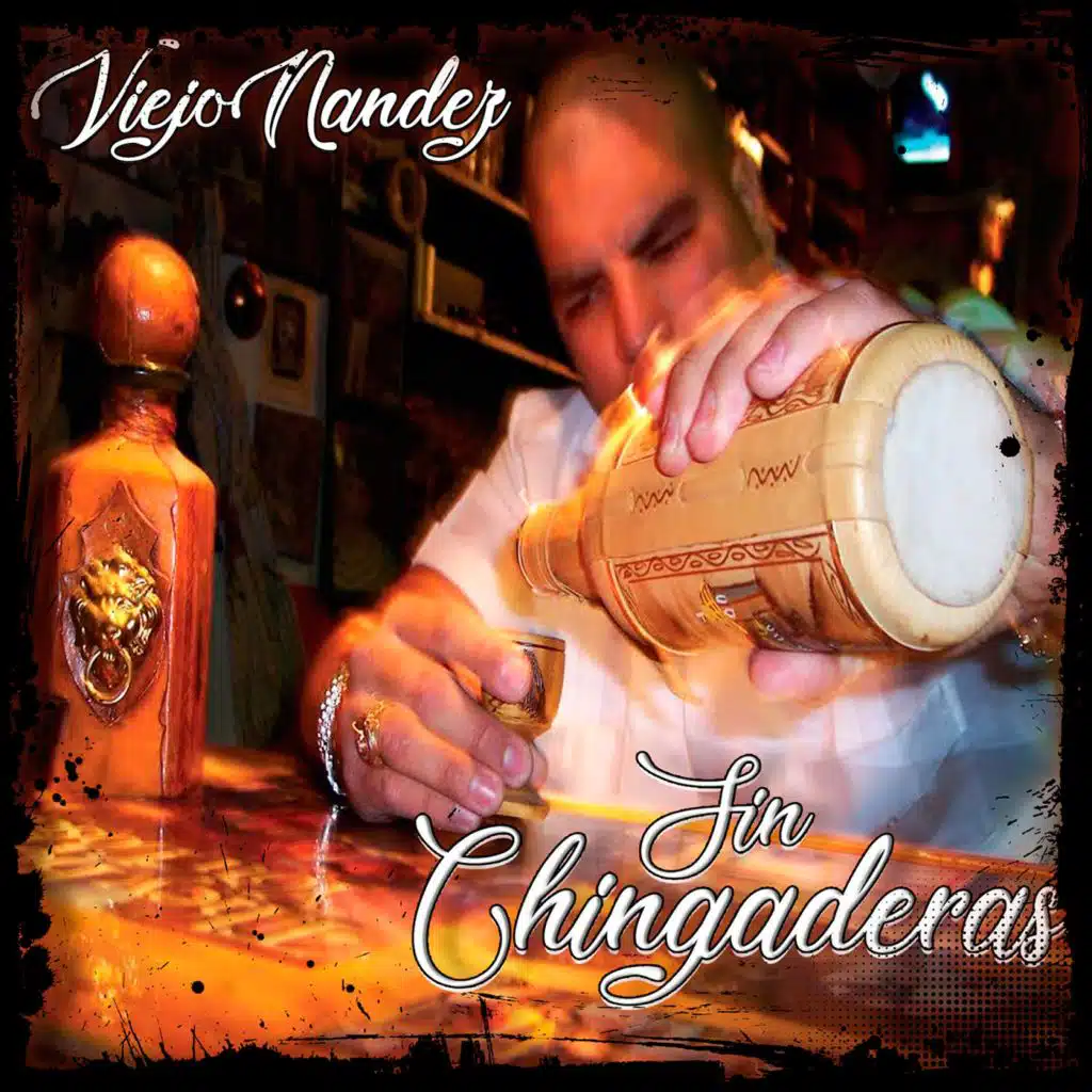 Sin Chingaderas