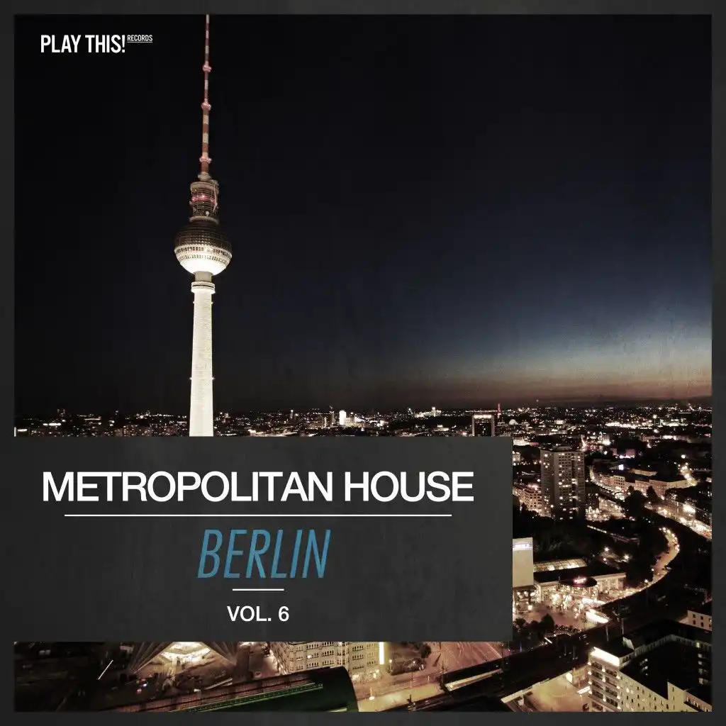 Metropolitan House: Berlin, Vol. 6