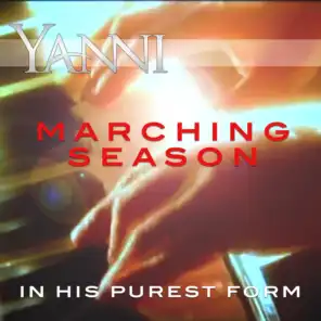 Marching Season – in His Purest Form
