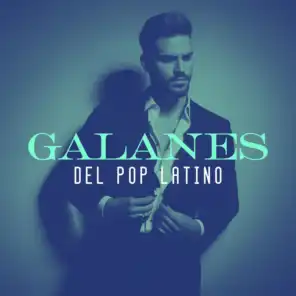 Galanes del Pop Latino