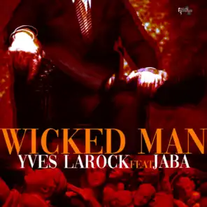 Wicked Man (feat. Jaba)
