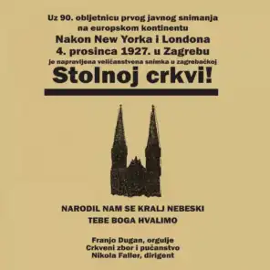 Gramofonsko Snimanje Na Daljinu U Stolnoj Crkvi Zagreb (1927)