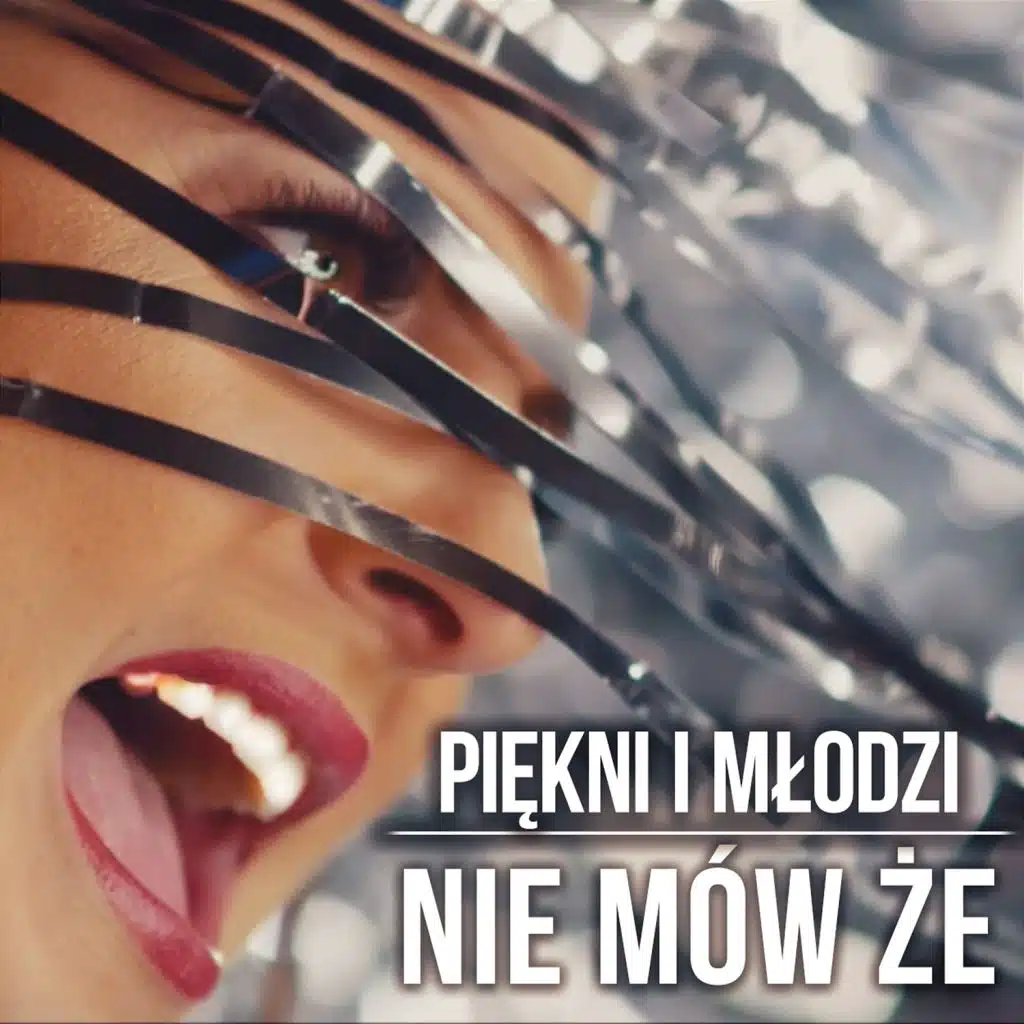 Nie Mów że (Radio Edit)