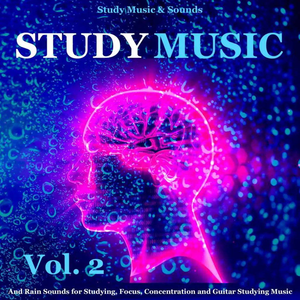 Study Music and Rain Sounds for Studying, Focus, Concentration and Guitar Studying Music, Vol. 2