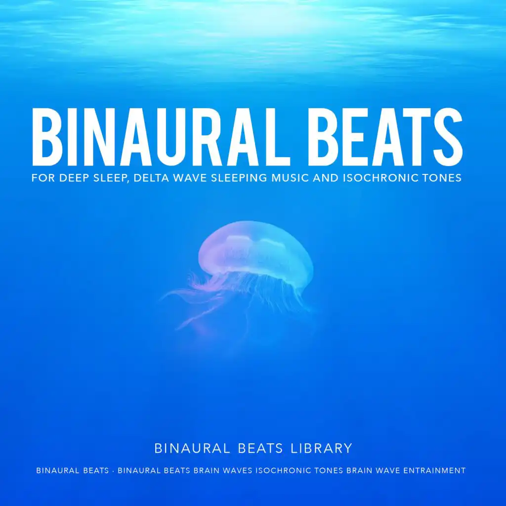 Binaural Beats (Deep Sleep)