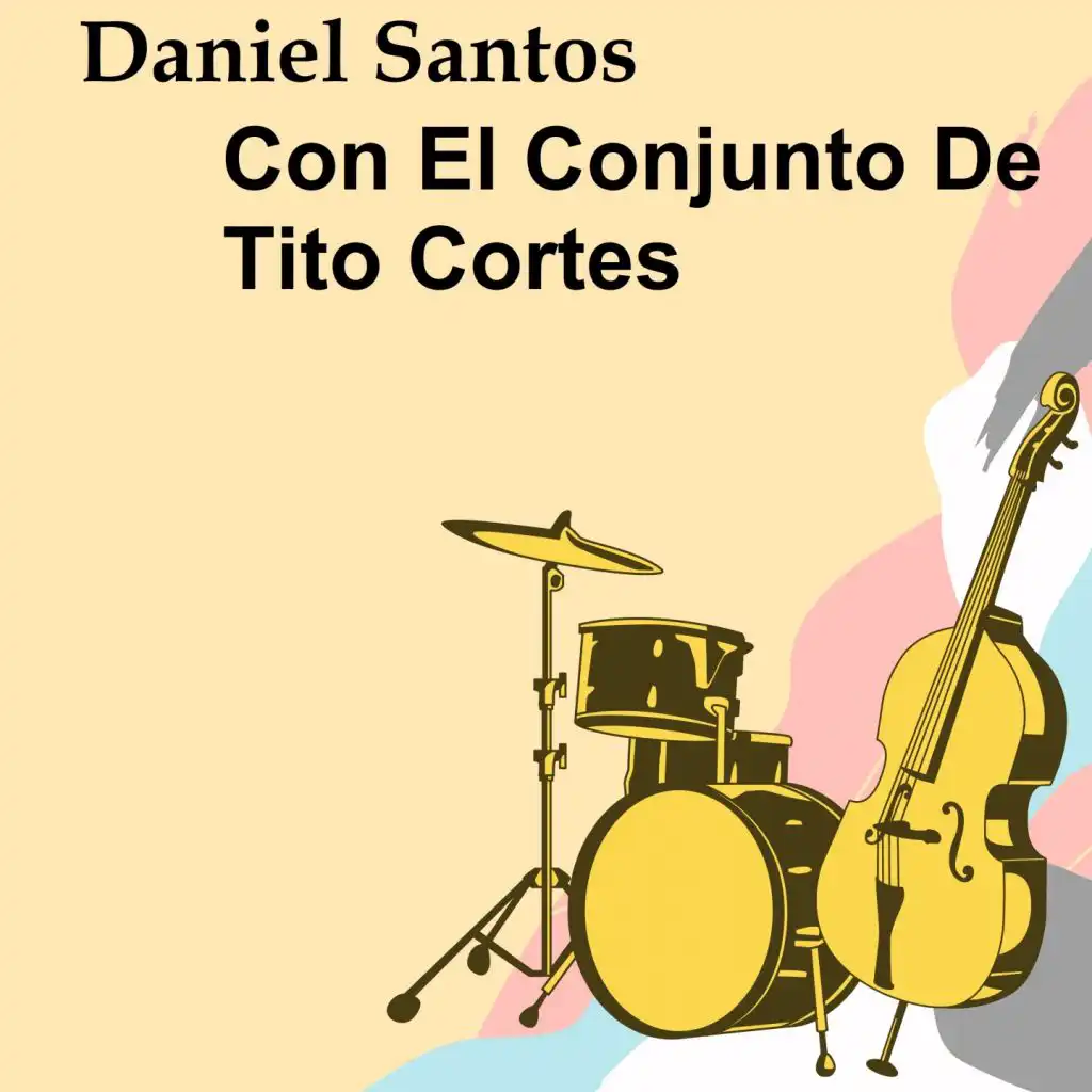 Daniel Santos Con el Conjunto de Tito Cortes