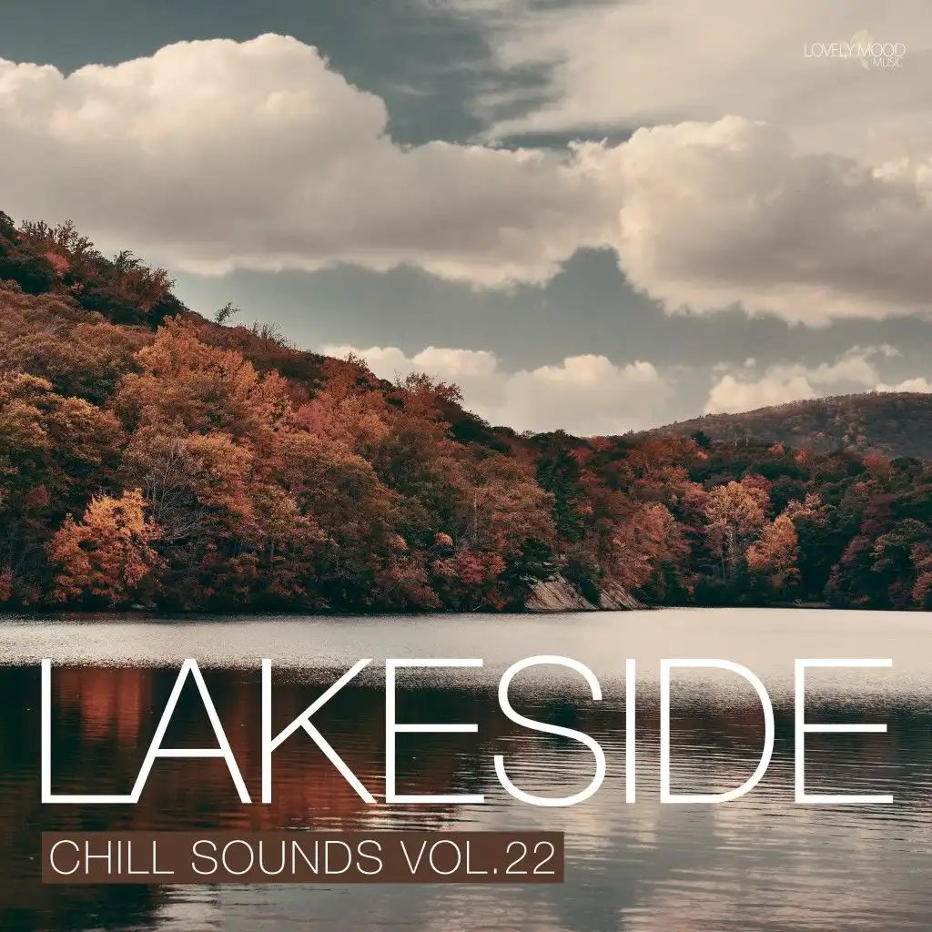 Lakeside Chill Sounds, Vol. 22