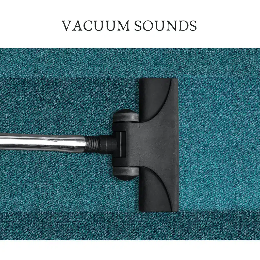 Vacuum Cleaner White Noise & White Noise Radiance