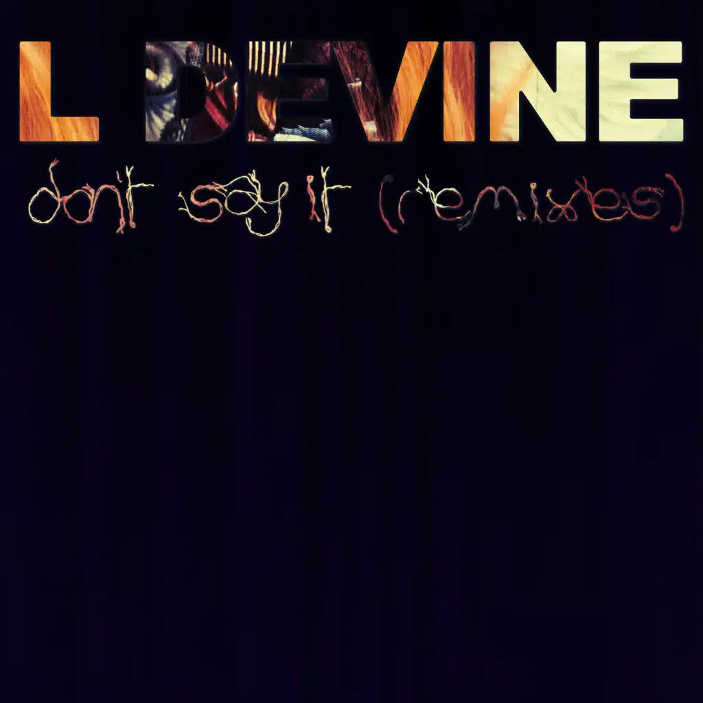 Don't Say It (Boston Bun Remix)