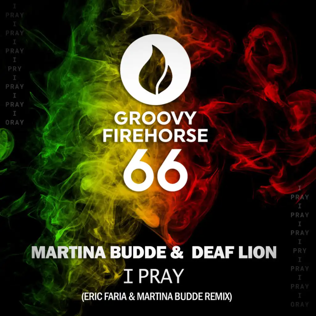 I Pray (Eric Faria & Marina Budde Remix)