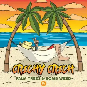 Palm Trees & Bomb Weed