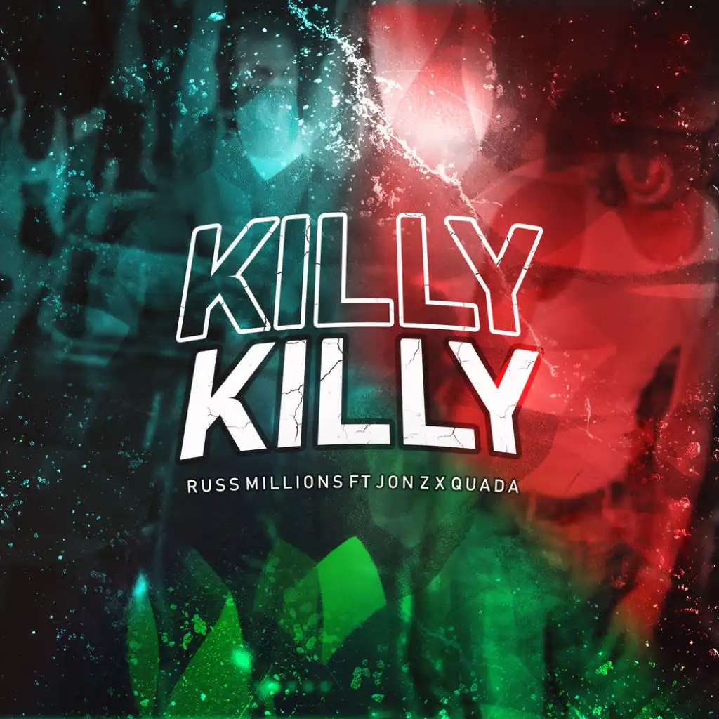 Killy Killy (feat. Jon Z & Quada)